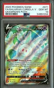 Pokemon Single - 2020 SWSH FA/GALARIAN CURSOLA V CHAMPION'S PATH GEM MINT 10
